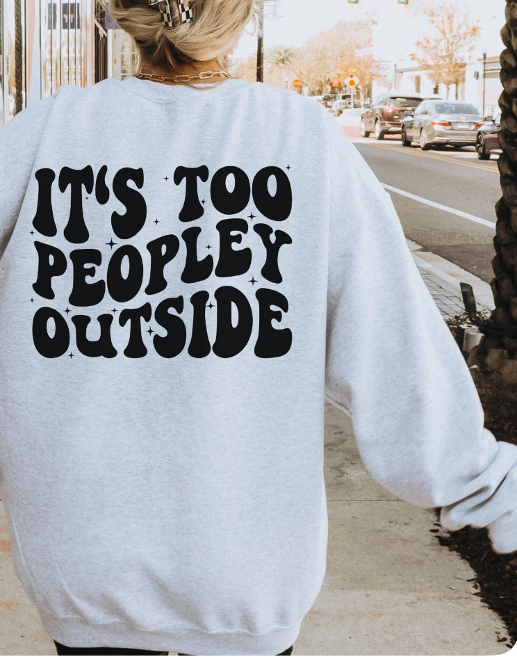 Too Peopley outside