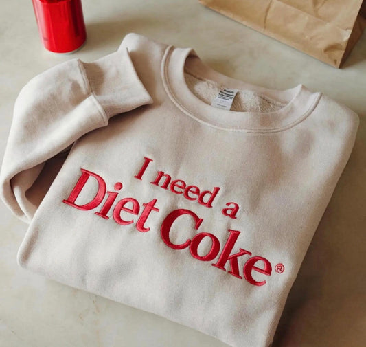 I need a Diet Coke crewneck